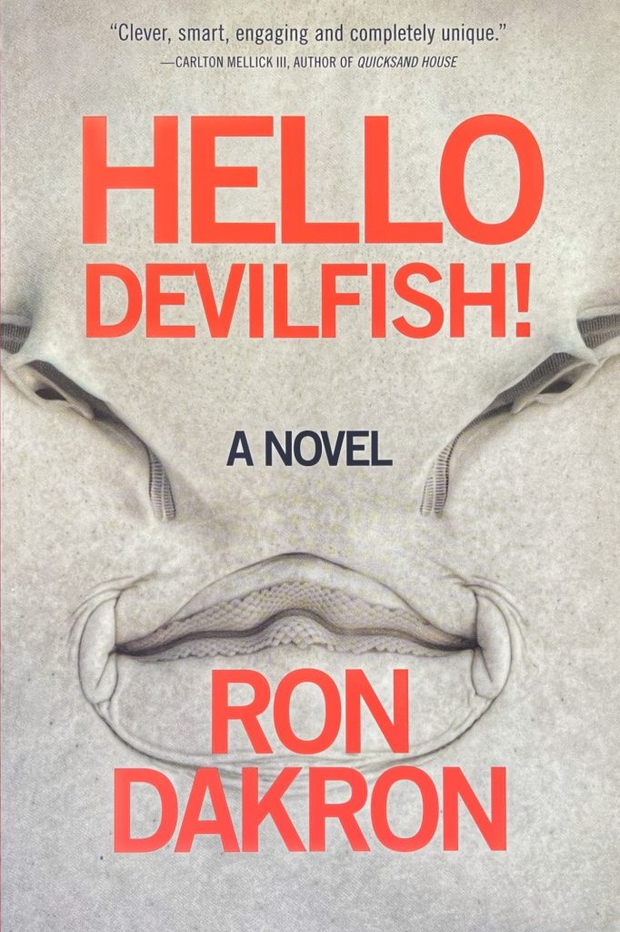 Hello Devilfish by Ron Dakron